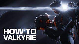How To VALKYRIE | Apex Quick Guides