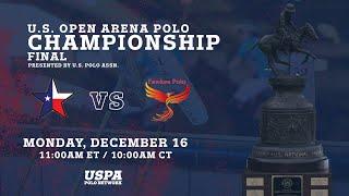 2024 U.S. Open Arena Polo Championship Final - Texas Aggies vs Fawkes Polo