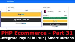 PHP Ecom Part 31: How to integrate PayPal payment gateway in PHP | PayPal smart buttons checkout