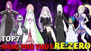 Top 7 Cô Nàng Phù Thủy Bí Ẩn Trong Anime Re:Zero