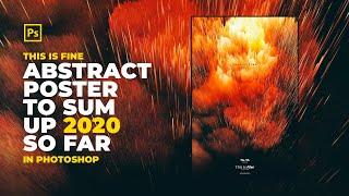 Making An Abstract Poster To Sum Up 2020 So Far | Photoshop Speed Art