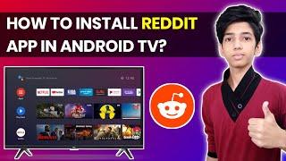 How to Install Reddit App in Android TV? | Installation without Phone & PC