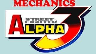 Street Fighter Alpha 3 (Tutorial) - Mechanics Guide