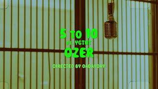 Ozer - 5 to 10  ft. @YGTUT (Visualizer)