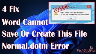 Word cannot save or create this file – Normal dotm Error