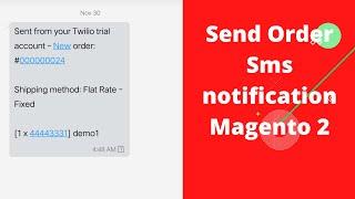 Send Order SMS notification Magento 2 | Magento 2 SMS Notification| Twilio | Order SMS Notification