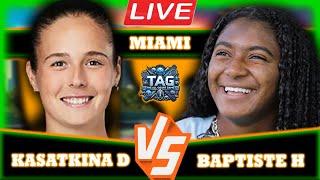 LIVE: Daria Kasatkina vs Hailey Baptiste • Miami Open 2025 Round 2 #Tennis #ATP #WTA