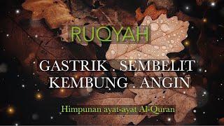 RUQYAH UNTUK MASALAH PERUT - Gastrik / Sembelit / Kembong Perut / Angin