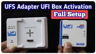 UFS Adapter UFI Box Activation Full Setup | MaiThil Boy