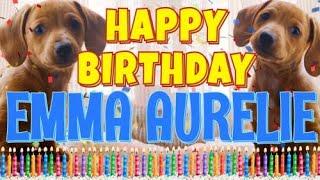 Happy Birthday Emma Aurelie! ( Funny Talking Dogs ) What Is Free On My Birthday