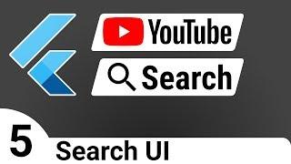 Flutter: YouTube Search 05 - Search UI - BLoC Tutorial Course