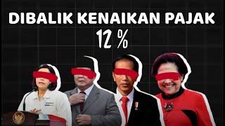 VIRALKAN ! PAJAK NAIK 12% UNTUK NOMBOK ONGKOS KEMENTRIAN YANG GEMUK? INI IDE SIAPA?