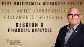 Multifamily Underwriting Fundamentals Training Session 3