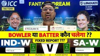 INDw VS SAw   IND W vs SA W | INDIA VS SA W Dream11 Team | Dream11 | IPL 2024 Match  1ST T2OI