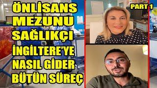 ÖNLİSANS SAĞLIK PERSONELİ İNGİLTERE'YE SAĞLIKÇI OLARAK NASIL GİDER VE SÜREÇ NASIL İŞLER.. PART 1