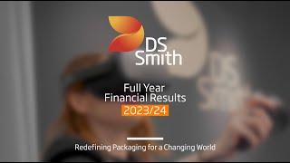 DS Smith Full Year Financial Results 2023/24