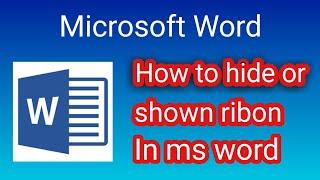 How to hide or minimize and shown ribbon in microsoft word|Ms Word
