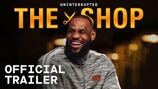 THE SHOP Season 5 with LeBron James | Official Trailer (2022) | Uninterrupted