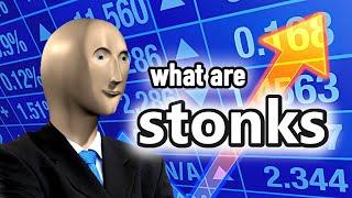 What are Stonks?