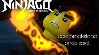 Cole Brookstone once said… [ninjago cole funny moments]