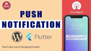  Push Notification with Flutter, WordPress & OneSignal 