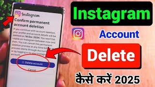 Instagram Account Delete Kaise Kare Permanently | How to Delete Instagram Account Permanently 2025