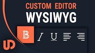 Custom WYSIWYG Editor in nur 10 Minuten oO? Kein Thema.  [TUTORIAL]