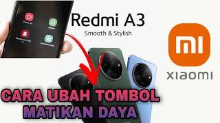 cara ubah tombol on off jadi matikan daya di hp redmi a3 •cara setting hp redmi a3