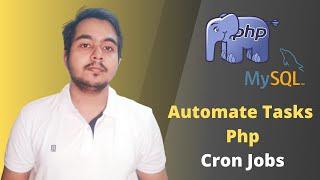 CRON JOBS: Automate PHP Scripts using Cron Jobs