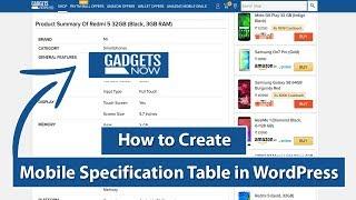 How To Create Mobile Specification Table in WordPress Like Gadgetsnow