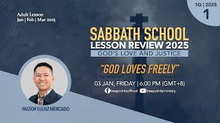 GOD LOVES FREELY | Sabbath School Lesson 1 | 1Q 2025