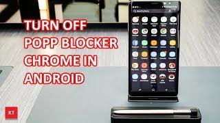 How to turn off popup blocker in Chrome (For android device)