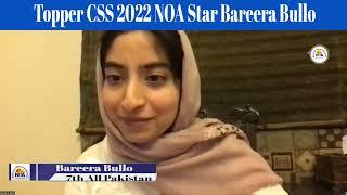 Congratulations to Star of NOA Bareera Bullo ( Topper CSS 2022) | 7th in all Pakistan.