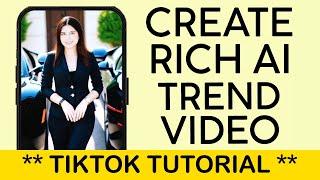 How to Create Rich AI Video Trend on Tiktok | Rich AI Filter