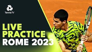 LIVE PRACTICE STREAM: Carlos Alcaraz Practices with Stefanos Tsitsipas in Rome!