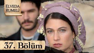 Elveda Rumeli 37. Bölüm - atv