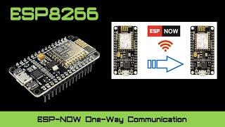 ESPNOW One Way Communication Between ESP8266 NodeMCU Boards