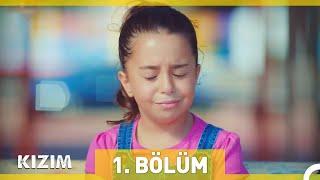 Kızım 1. Bölüm (Uzun Versiyon)