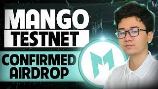 Mango Testnet Airdrop Guide | Completely Free Airdrop & 5% Supply for Testnet Users