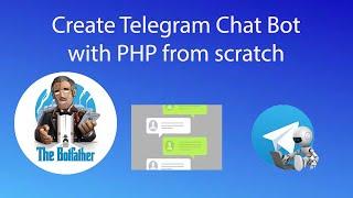 Create Telegram Chat Bot with PHP from Scratch