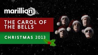 Marillion - The Carol Of The Bells - Christmas 2013