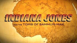 Indiana jones and the Tomb Of Sammun Mak IMovie Trailer