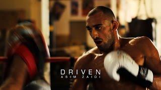 "Driven" Featuring Asim Zaidi