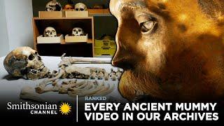 Every Ancient Mummy Video in Our Archives ️ Smithsonian Channel