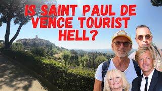 Is SAINT PAUL DE VENCE Still Worth Visiting? 