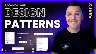 5 Common UI Design Patterns | Part 2