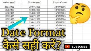 MS Excel: How to correct Date Format || From ddmmyyyy to dd-mm-yyyy & dd/mm/yyyy, Number to Date