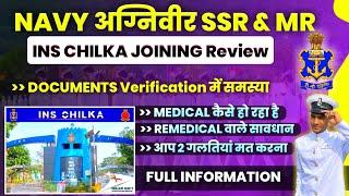 NAVY SSR/MR INS CHILKA JOINING REVIEW 2023,NAVY AGNIVEER SSR/MR JOINING REVIEW,INS CHILKA MEDICAL