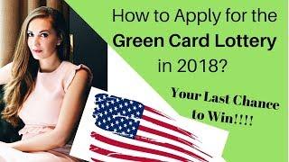 Green Card Lottery 2020 | How to Apply in 2018 | Last Chance to Win ️