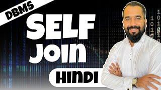 Self Join Explained with Example in Hindi l DBMS Series